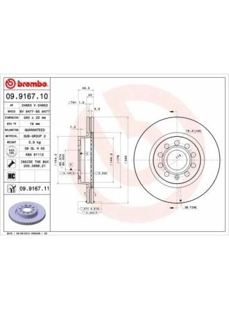 BREMBO 09.9167.10 | Fren Diski Ön (VW Caddy 04-15 Golf 04-14 Audi A3 09-13 Seat Leon 06-13 Skoda Octavia 04-13) | 2 Adet