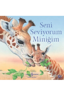 Seni Seviyorum Miniğim
