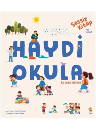 Haydi Okula (Sessiz Kitap)